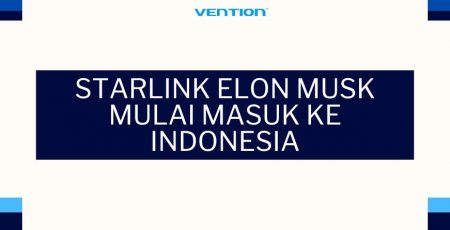 STARLINK ELON MUSK MULAI MASUK KE INDONESIA